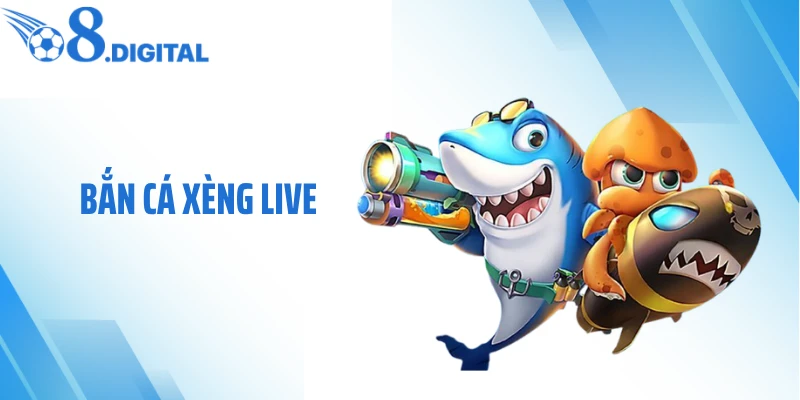 Bắn Cá Xèng Live: Săn Xu Trực Tiếp, Đổi Thưởng Tức Thì