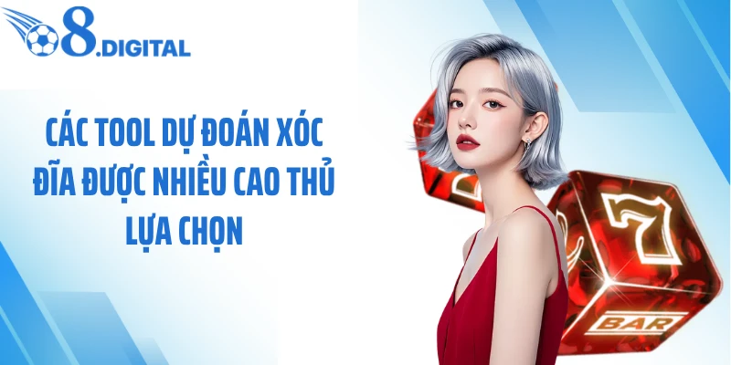 Các tool dự đoán xóc đĩa được nhiều cao thủ lựa chọn