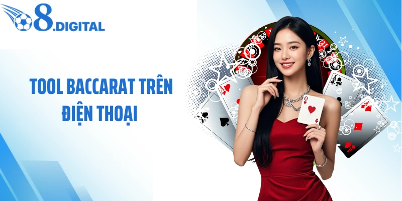 Tool Baccarat Trên Điện Thoại - Sự Thật Đằng Sau Quảng Cáo